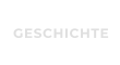 GESCHICHTE